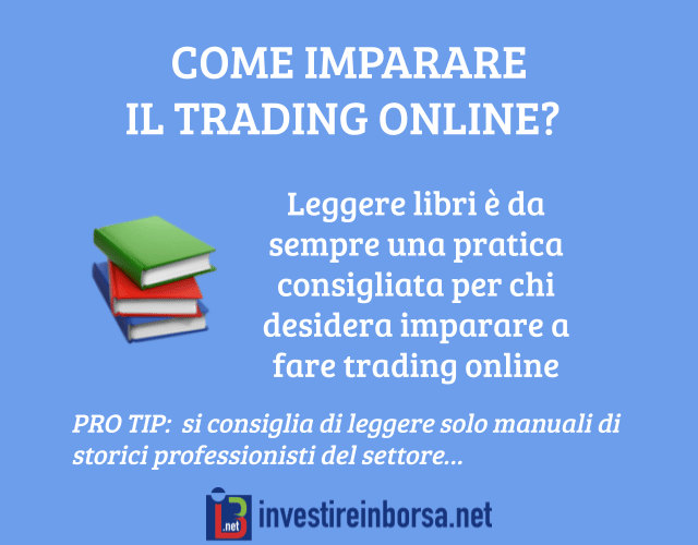 Imparare a fare trading online - La lettura aiuta molto