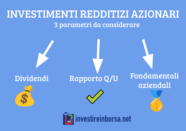 3 parametri da considerare per fare investimenti redditizi in azioni
